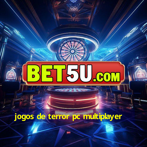 jogos de terror pc multiplayer